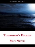 Tomorrow’s Dreams: A Struggle To Survive Reality